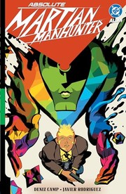 Cover of Absolute Martian Manhunter Vol. 1: Martian Vision