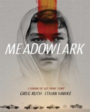 Cover of Meadowlark: A Coming-of-Age Crime Story