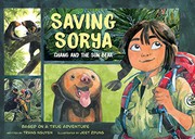 Cover of Saving Sorya: Chang and the Sun Bear