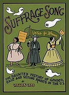 Cover of Suffrage Song: The Haunted History of Gender, Race, and Voting Rights in the U.S.